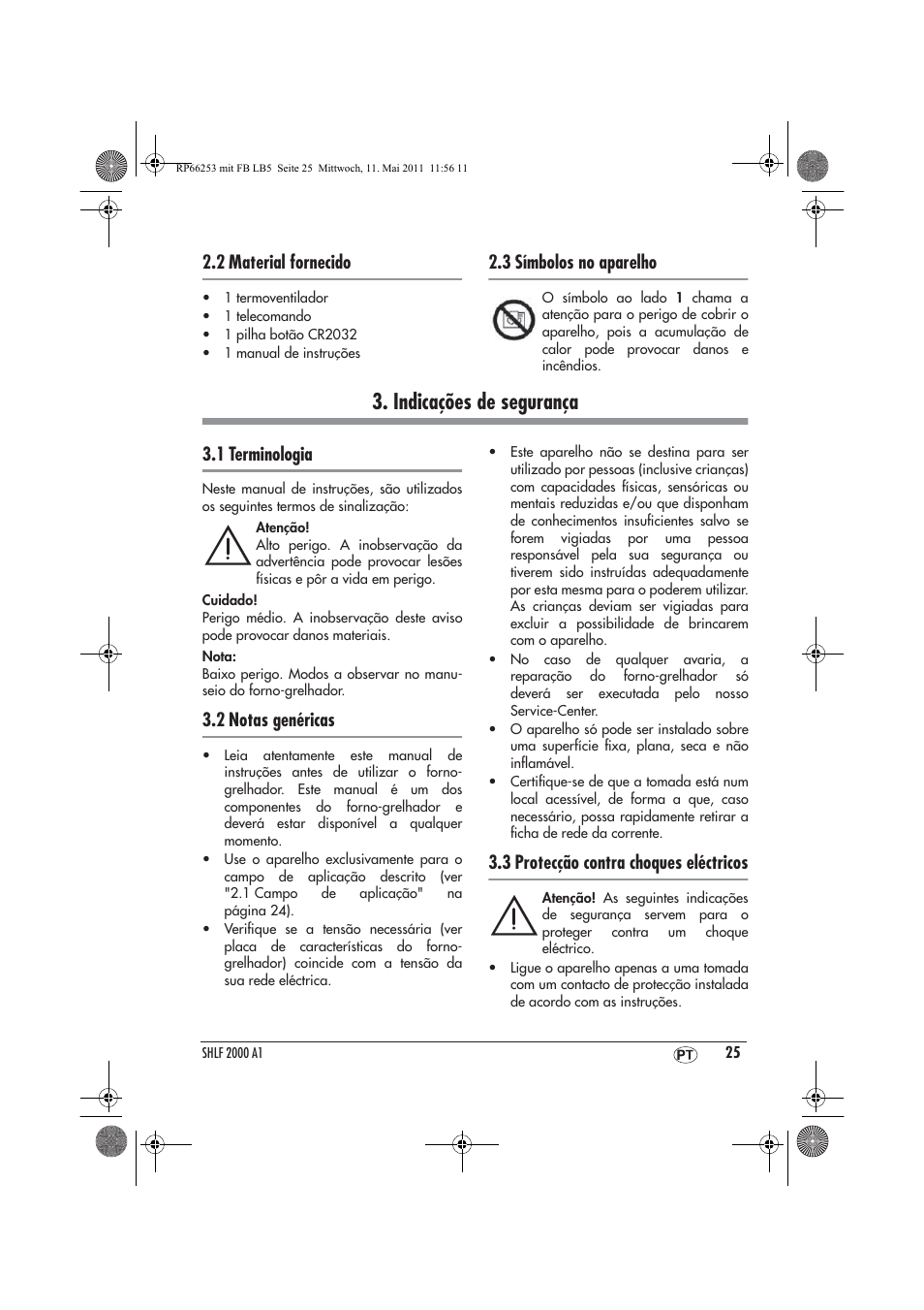 Indicações de segurança, 2 material fornecido, 3 símbolos no aparelho | 1 terminologia, 2 notas genéricas, 3 protecção contra choques eléctricos | Silvercrest SHLF 2000 A1 User Manual | Page 27 / 58