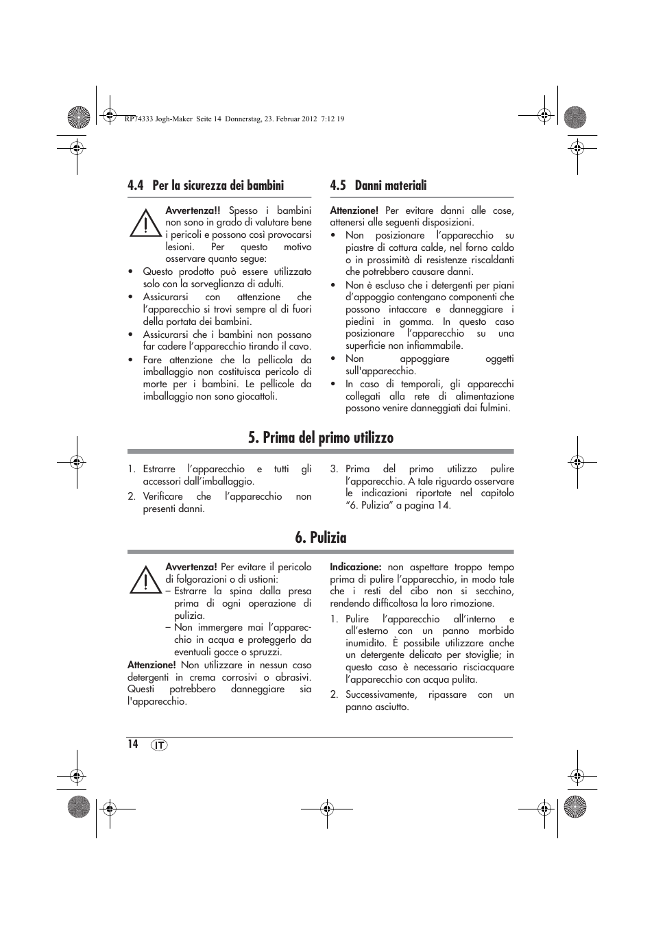 Prima del primo utilizzo, Pulizia, 4 per la sicurezza dei bambini | 5 danni materiali | Silvercrest SJB 15 A1 User Manual | Page 16 / 46