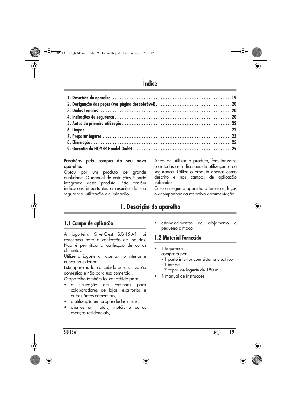 Índice, Descrição do aparelho, 1 campo de aplicação | 2 material fornecido | Silvercrest SJB 15 A1 User Manual | Page 21 / 46