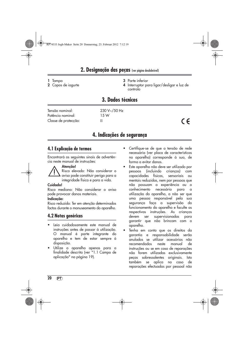 Designação das peças, Dados técnicos, Indicações de segurança | 1 explicação de termos, 2 notas genéricas | Silvercrest SJB 15 A1 User Manual | Page 22 / 46