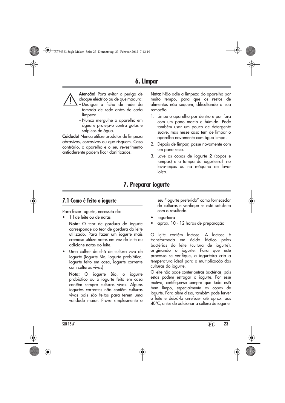 Limpar, Preparar iogurte, 1 como é feito o iogurte | Silvercrest SJB 15 A1 User Manual | Page 25 / 46