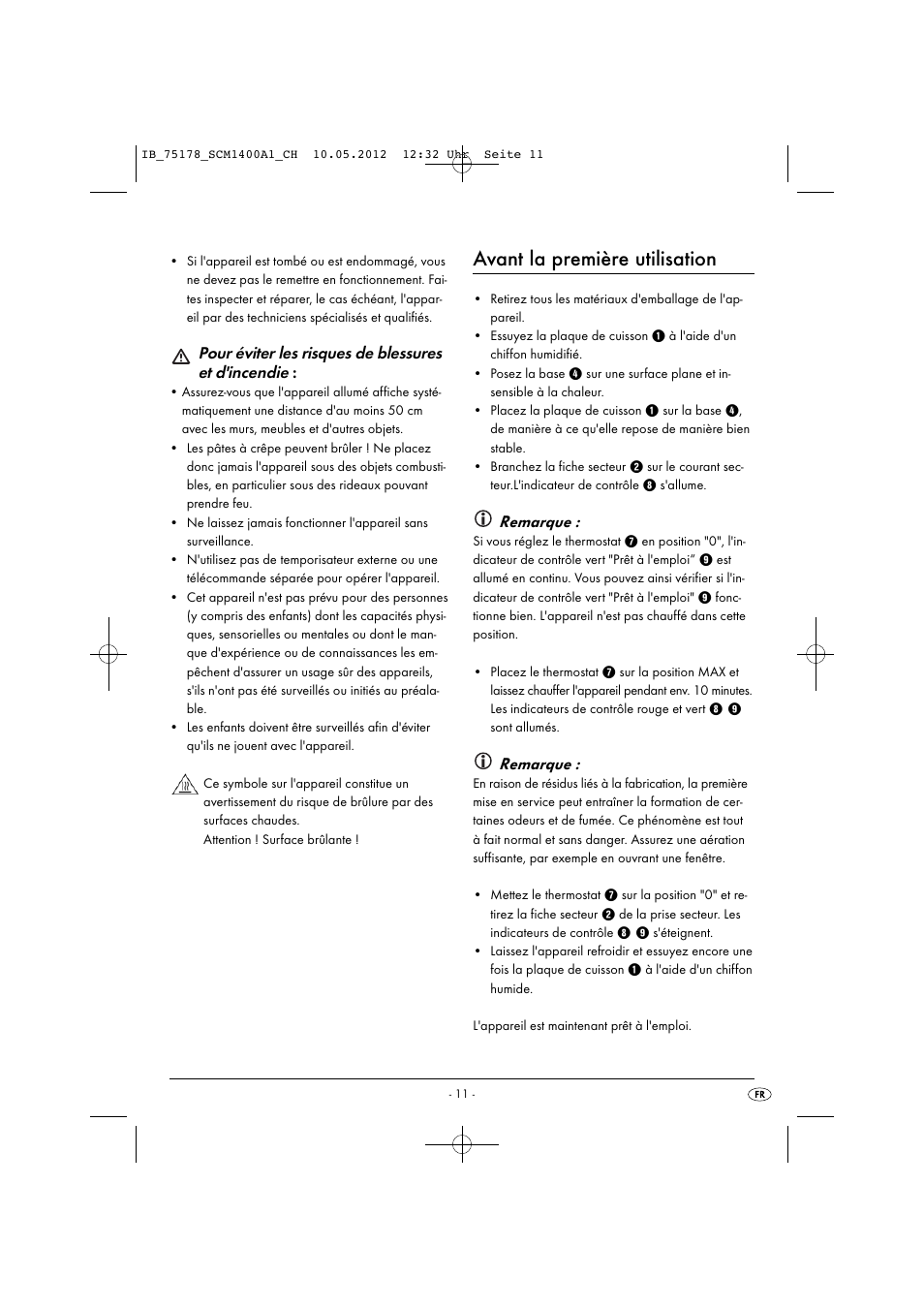 Avant la première utilisation, Pour éviter les risques de blessures et d'incendie, Remarque | Silvercrest SCM 1400 A1 User Manual | Page 13 / 33