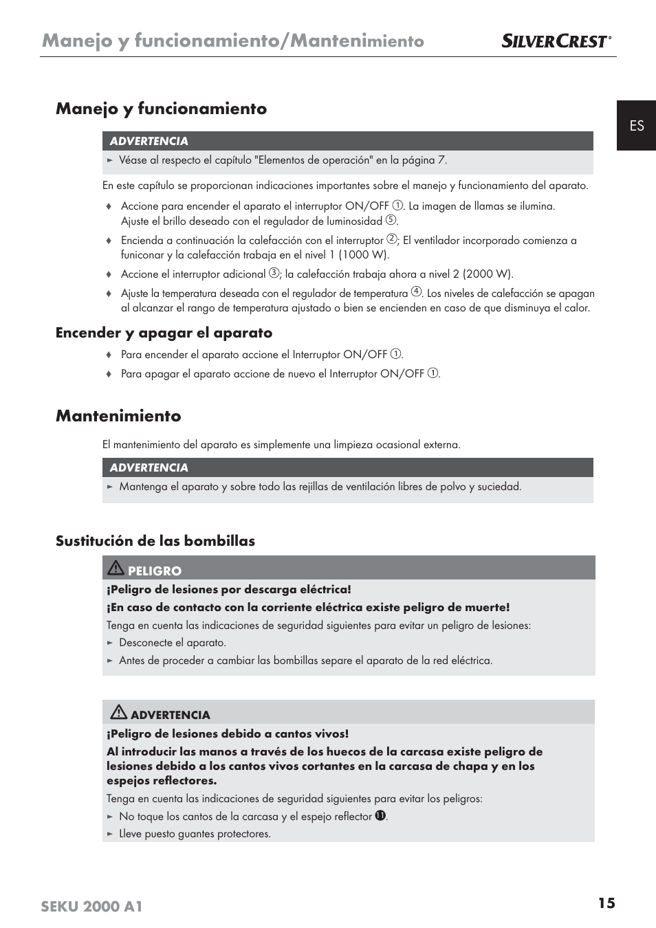 Manejo y funcionamiento/manteni, Miento, Manejo y funcionamiento | Mantenimiento, Encender y apagar el aparato, Sustitución de las bombillas | Silvercrest SEKU 2000 A1 User Manual | Page 16 / 101