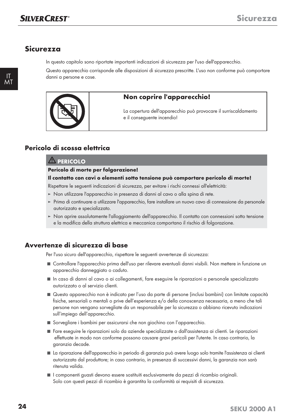 Sicurezza, Non coprire l'apparecchio, Pericolo di scossa elettrica | Avvertenze di sicurezza di base | Silvercrest SEKU 2000 A1 User Manual | Page 25 / 101