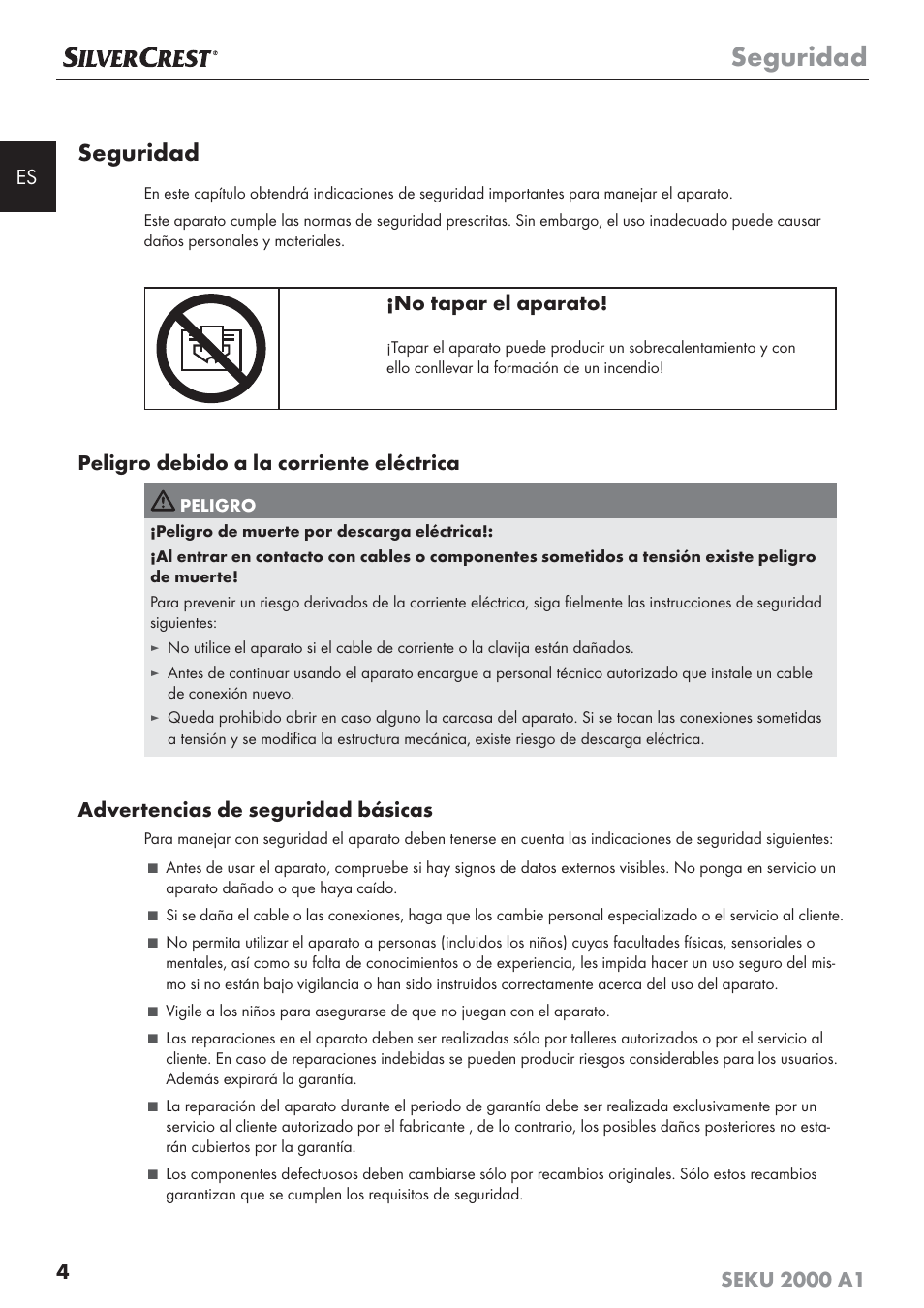 Seguridad, No tapar el aparato, Peligro debido a la corriente eléctrica | Advertencias de seguridad básicas | Silvercrest SEKU 2000 A1 User Manual | Page 5 / 101