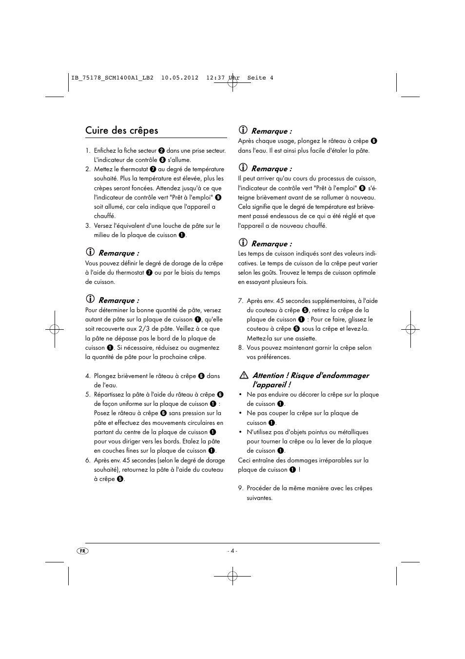 Cuire des crêpes, Remarque, Attention ! risque d'endommager l'appareil | Silvercrest SCM 1400 A1 User Manual | Page 6 / 33