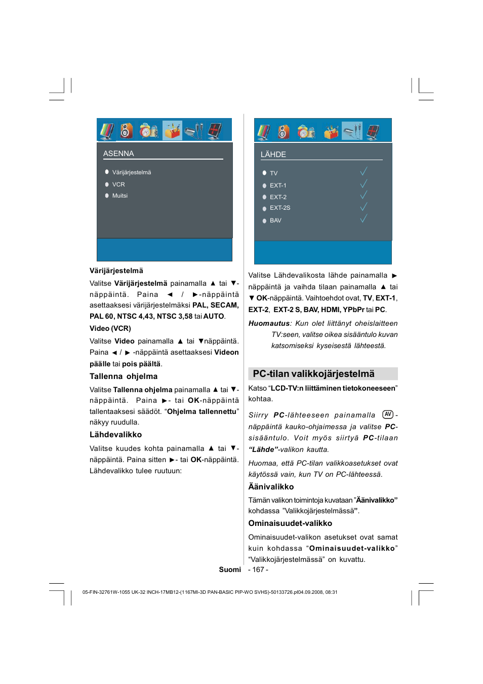 Pc-tilan valikkojärjestelmä | Dantax 32LCD V9 User Manual | Page 168 / 177