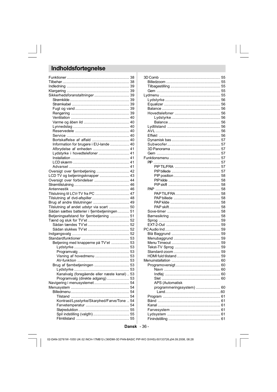 Indholdsfortegnelse | Dantax 32LCD V9 User Manual | Page 37 / 177