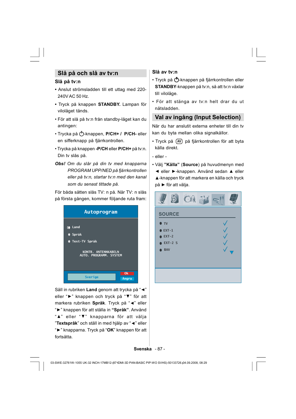 Slå på och slå av tv:n, Val av ingång (input selection) | Dantax 32LCD V9 User Manual | Page 88 / 177