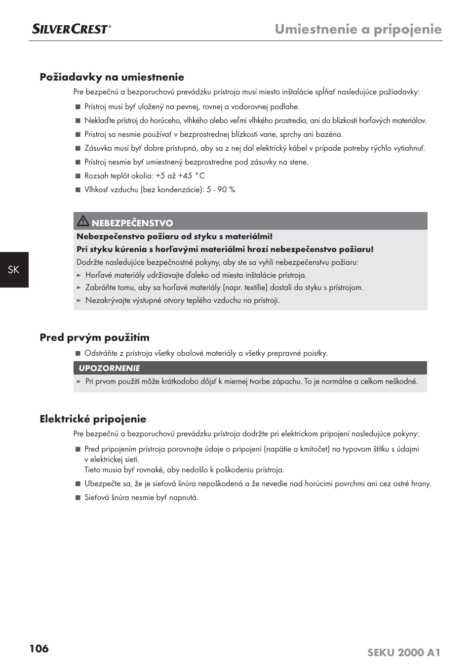 Umiestnenie a pripojenie, Pred prvým použitím, Elektrické pripojenie | Silvercrest SEKU 2000 A1 User Manual | Page 107 / 141