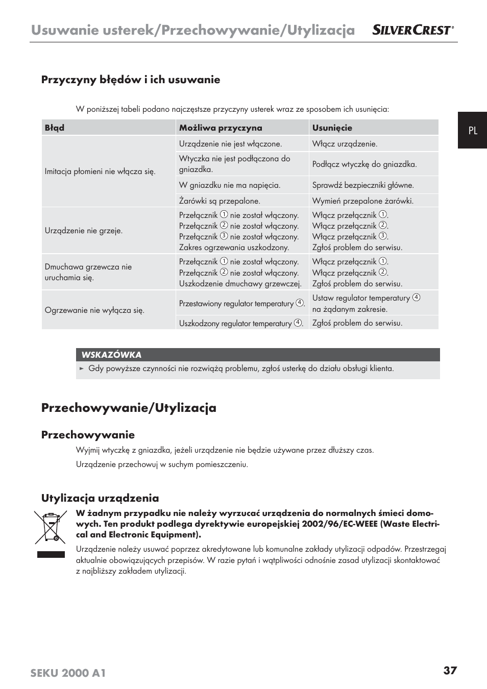Usuwanie usterek/przechowywanie/utylizacja, Przechowywanie/utylizacja, Przechowywanie | Utylizacja urządzenia | Silvercrest SEKU 2000 A1 User Manual | Page 38 / 141
