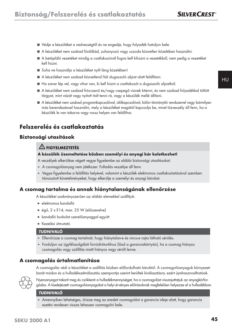 Biztonság/felszerelés és csatlakoztatás, Felszerelés és csatlakoztatás, Biztonsági utasítások | A csomagolás ártalmatlanítása | Silvercrest SEKU 2000 A1 User Manual | Page 46 / 141