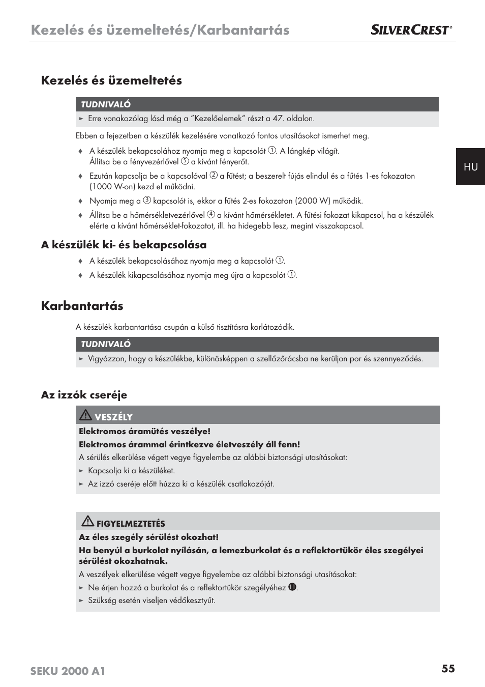 Kezelés és üzemeltetés/karbantartás, Kezelés és üzemeltetés, Karbantartás | A készülék ki- és bekapcsolása, Az izzók cseréje | Silvercrest SEKU 2000 A1 User Manual | Page 56 / 141