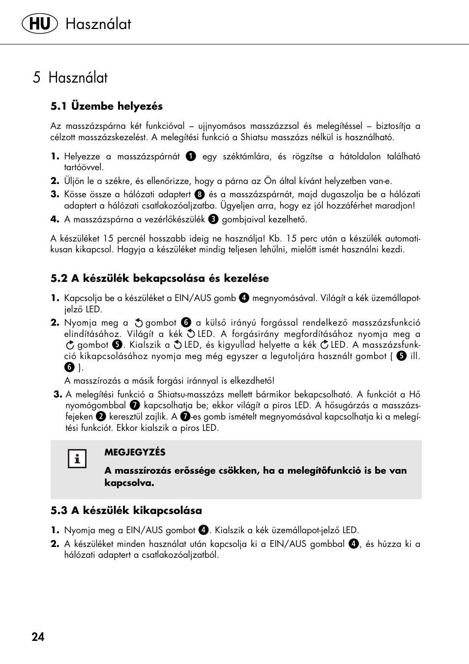 Használat, 5 használat | Silvercrest SHIATSU NECK MASSAGE CUSHION User Manual | Page 30 / 70