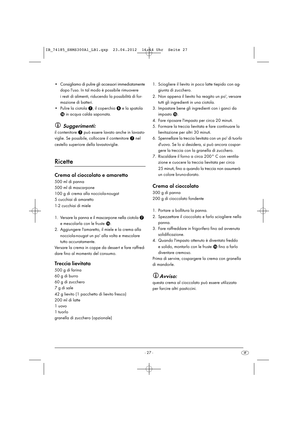 Ricette, Suggerimenti, Crema al cioccolato e amaretto | Treccia lievitata, Crema al cioccolato, Avviso | Silvercrest SHMS 300 A1 User Manual | Page 29 / 51