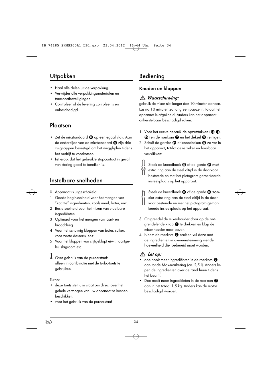 Uitpakken, Plaatsen, Instelbare snelheden | Bediening, Kneden en kloppen waarschuwing, Let op | Silvercrest SHMS 300 A1 User Manual | Page 36 / 51