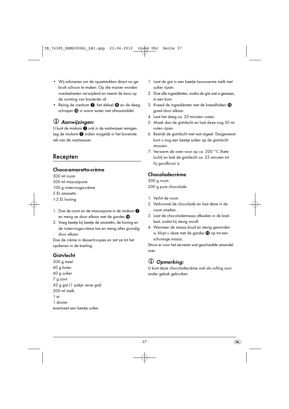 Recepten, Aanwijzingen, Choco-amaretto-crème | Gistvlecht, Chocoladecrème, Opmerking | Silvercrest SHMS 300 A1 User Manual | Page 39 / 51