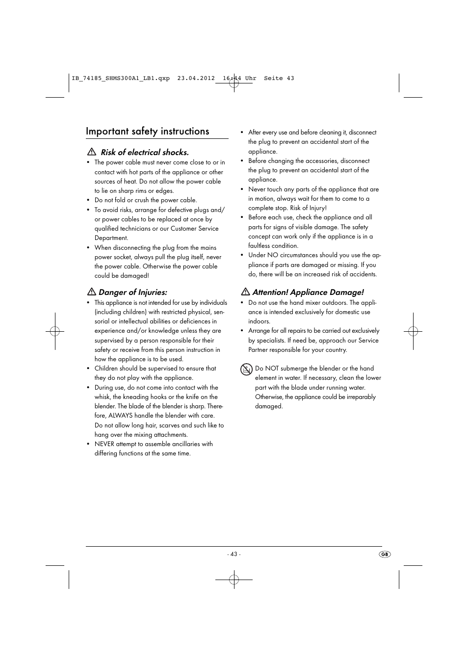 Important safety instructions, Risk of electrical shocks, Danger of injuries | Attention! appliance damage | Silvercrest SHMS 300 A1 User Manual | Page 45 / 51