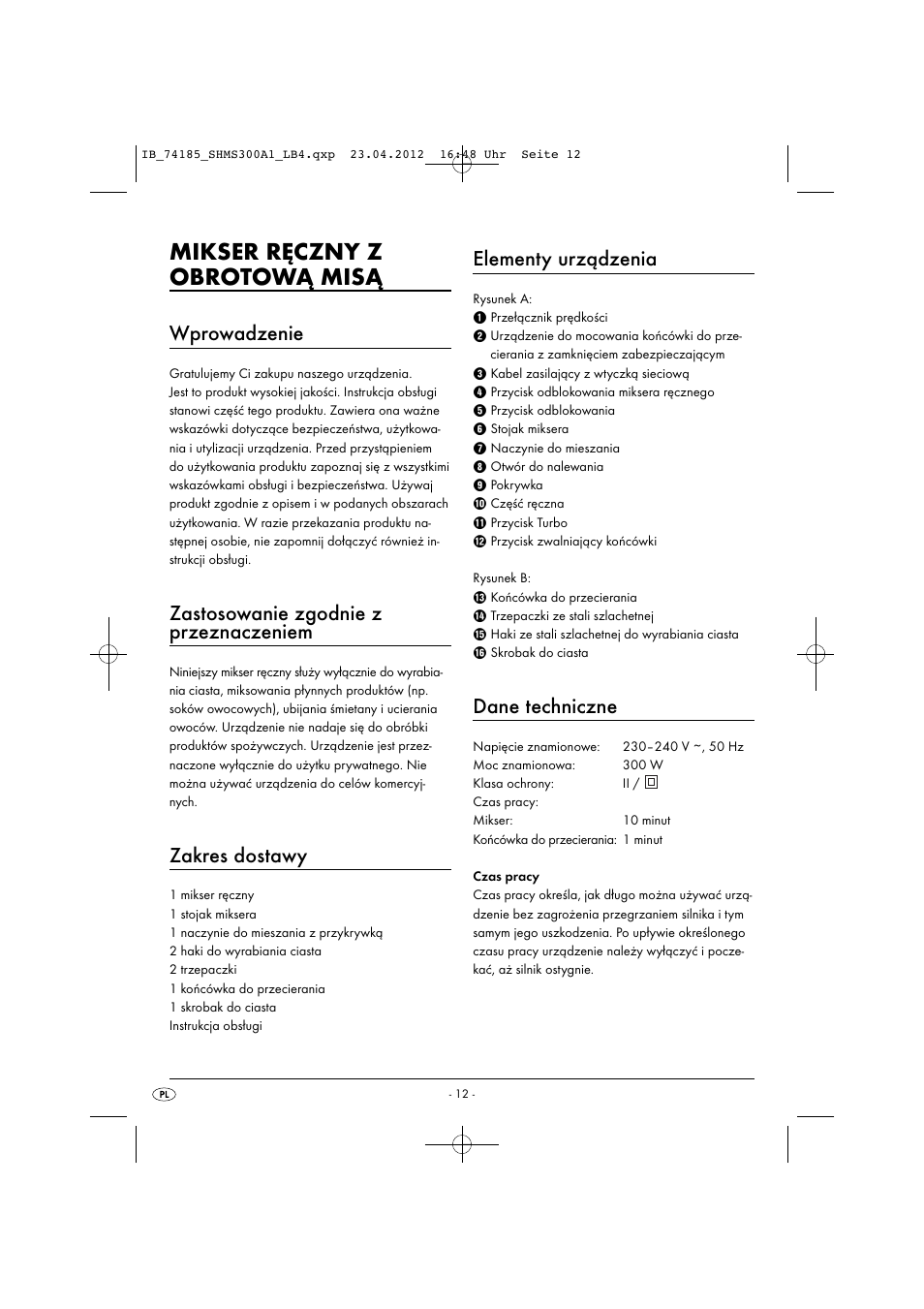 Mikser ręczny z obrotową misą, Wprowadzenie, Zastosowanie zgodnie z przeznaczeniem | Zakres dostawy, Elementy urządzenia, Dane techniczne | Silvercrest SHMS 300 A1 User Manual | Page 14 / 51