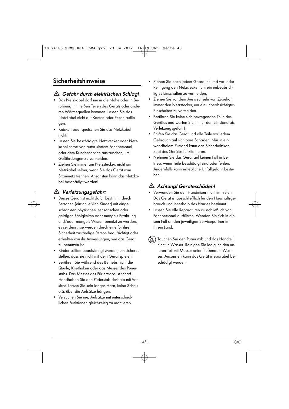 Sicherheitshinweise, Gefahr durch elektrischen schlag, Verletzungsgefahr | Achtung! geräteschäden | Silvercrest SHMS 300 A1 User Manual | Page 45 / 51