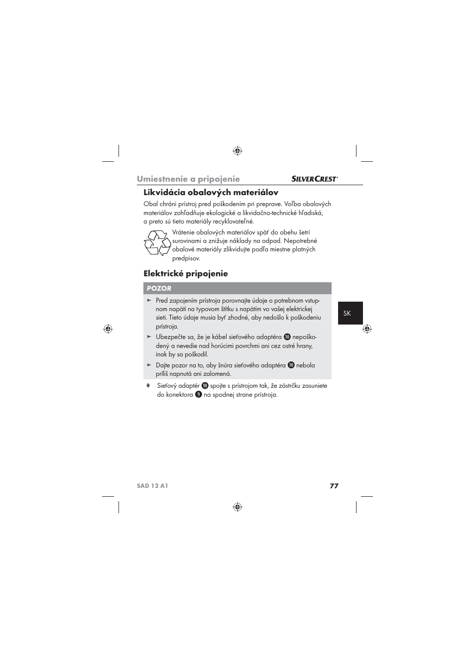 Umiestnenie a pripojenie, Likvidácia obalových materiálov, Elektrické pripojenie | Silvercrest SAD 12 A1 User Manual | Page 79 / 86