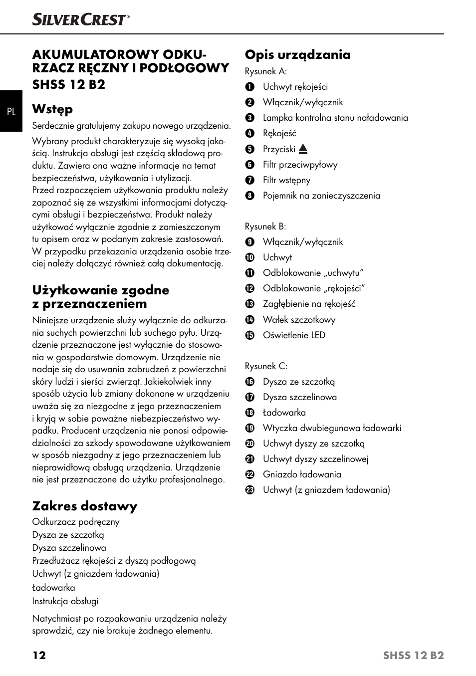 Użytkowanie zgodne z przeznaczeniem, Zakres dostawy, Opis urządzania | Silvercrest SHSS 12 B2 User Manual | Page 15 / 74