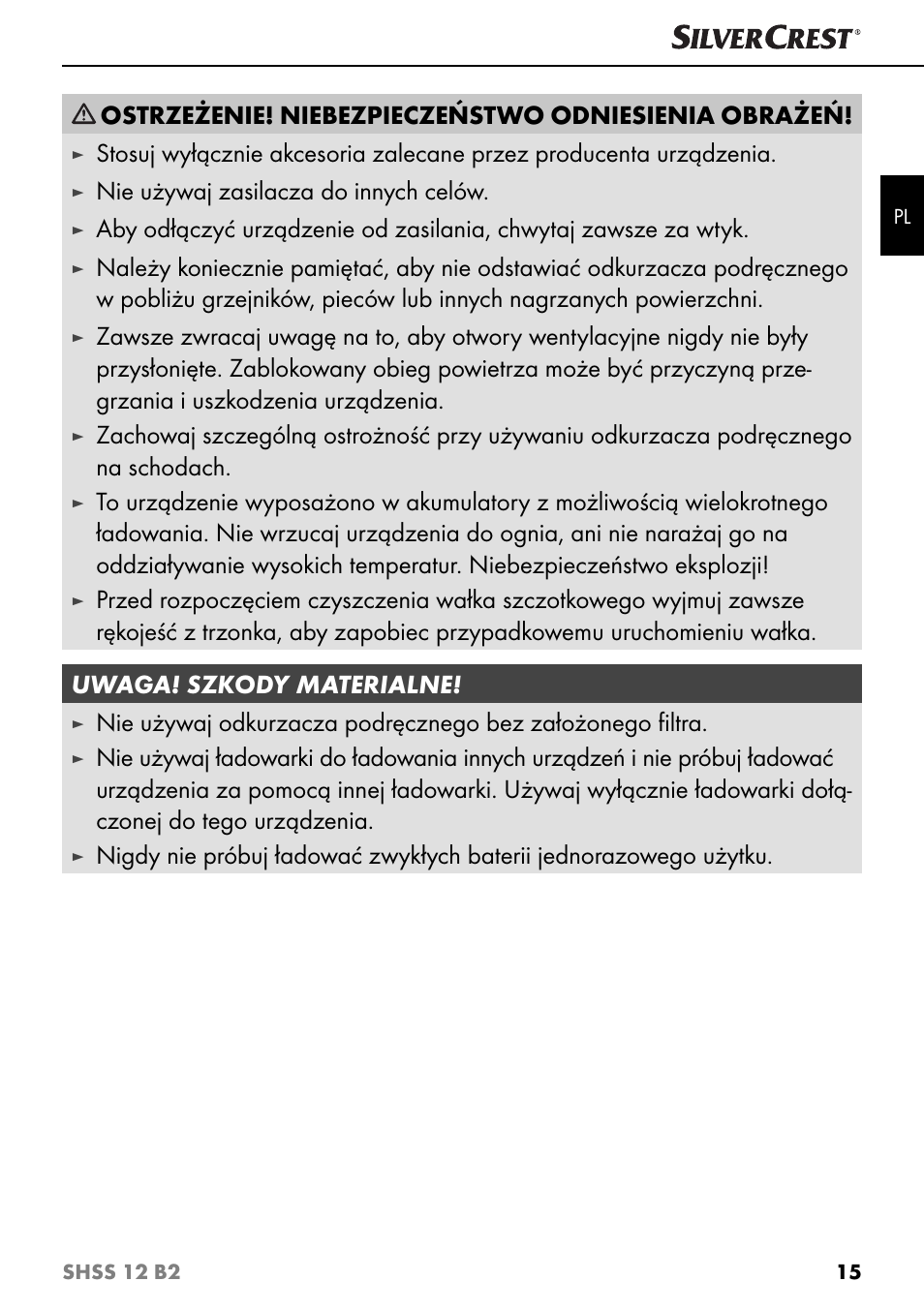 Ostrzeżenie! niebezpieczeństwo odniesienia obrażeń, Nie używaj zasilacza do innych celów | Silvercrest SHSS 12 B2 User Manual | Page 18 / 74