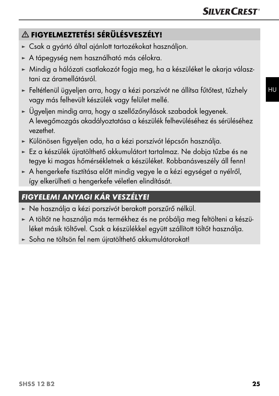 Figyelmeztetés! sérülésveszély, A tápegység nem használható más célokra | Silvercrest SHSS 12 B2 User Manual | Page 28 / 74