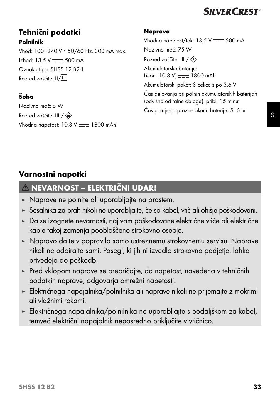 Tehnični podatki, Varnostni napotki nevarnost ‒ električni udar, Naprave ne polnite ali uporabljajte na prostem | Silvercrest SHSS 12 B2 User Manual | Page 36 / 74