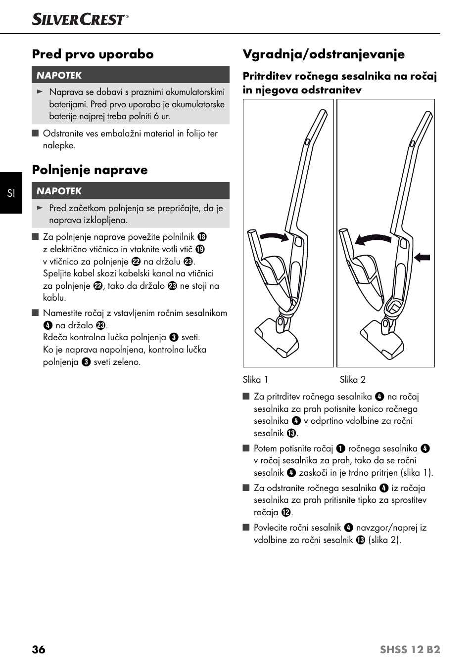 Pred prvo uporabo, Polnjenje naprave, Vgradnja/odstranjevanje | Silvercrest SHSS 12 B2 User Manual | Page 39 / 74