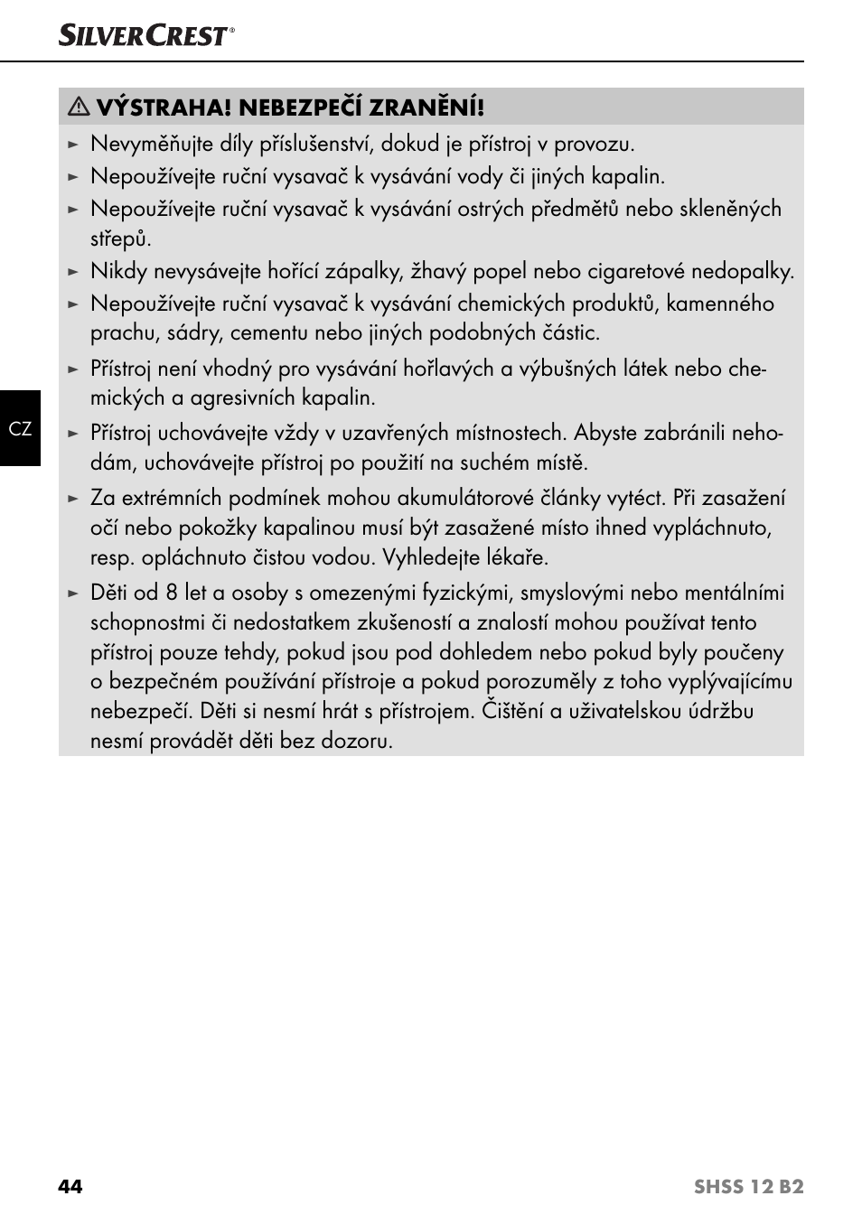 Výstraha! nebezpečí zranění | Silvercrest SHSS 12 B2 User Manual | Page 47 / 74