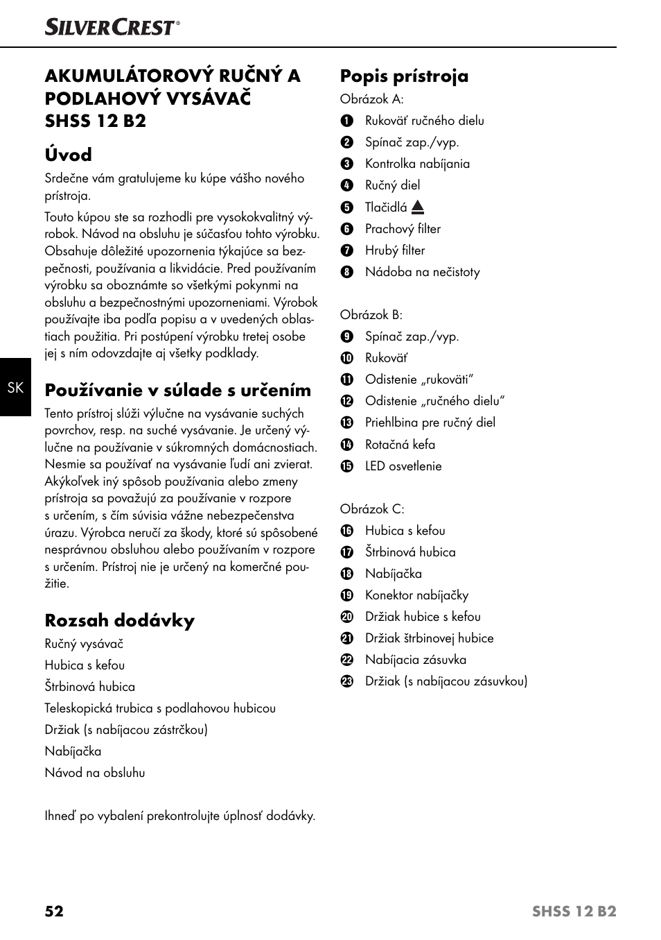 Používanie v súlade s určením, Rozsah dodávky, Popis prístroja | Silvercrest SHSS 12 B2 User Manual | Page 55 / 74