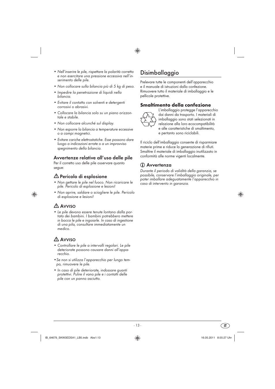 Disimballaggio, Avvertenze relative all’uso delle pile, Pericolo di esplosione | Smaltimento della confezione, Avvertenza | Silvercrest SKW 3 EDS A1 User Manual | Page 15 / 42