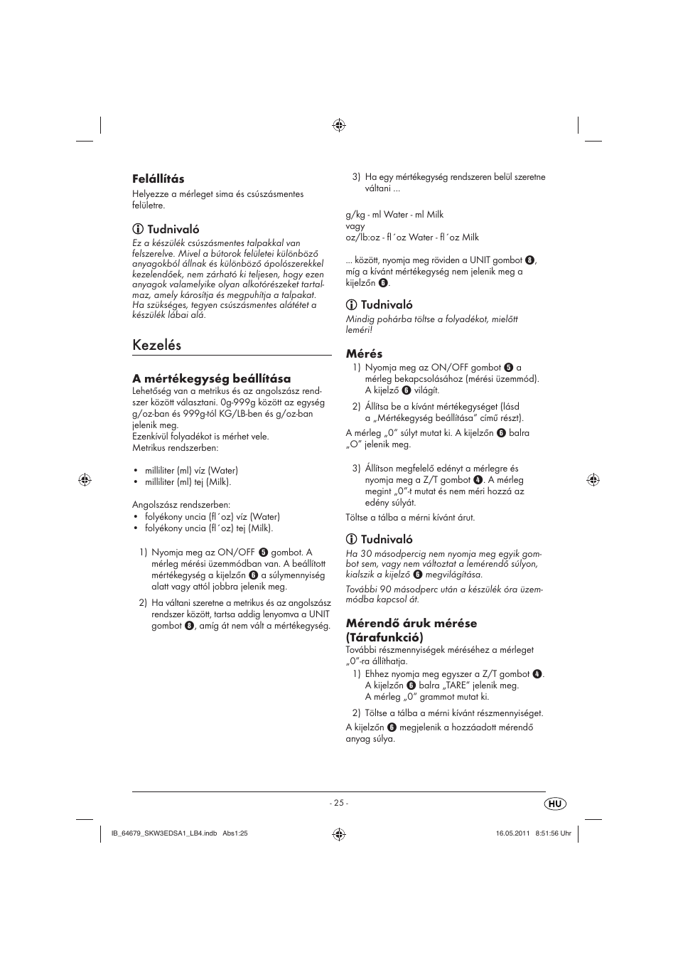 Kezelés, Felállítás, Tudnivaló | A mértékegység beállítása, Mérés, Mérendő áruk mérése (tárafunkció) | Silvercrest SKW 3 EDS A1 User Manual | Page 27 / 61