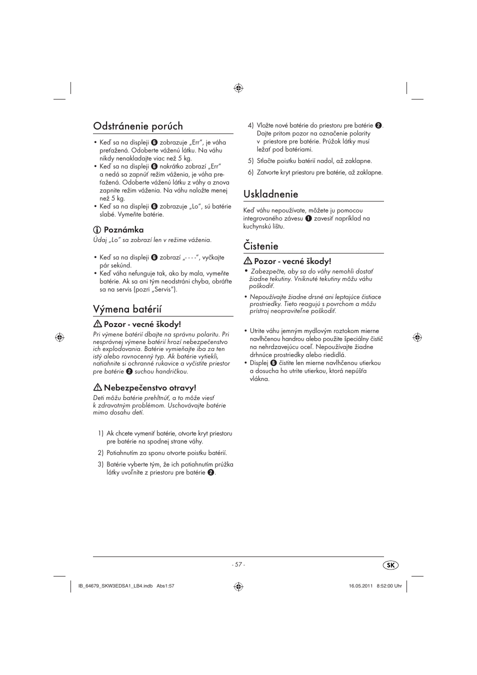 Odstránenie porúch, Výmena batérií, Uskladnenie | Čistenie, Poznámka, Pozor - vecné škody, Nebezpečenstvo otravy | Silvercrest SKW 3 EDS A1 User Manual | Page 59 / 61