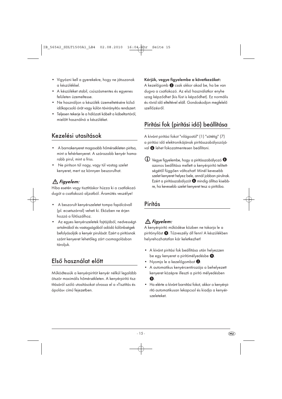 Kezelési utasítások, Első használat előtt, Pirítási fok (pirítási idő) beállítása | Pirítás | Silvercrest SDLT 1500 A1 User Manual | Page 17 / 44