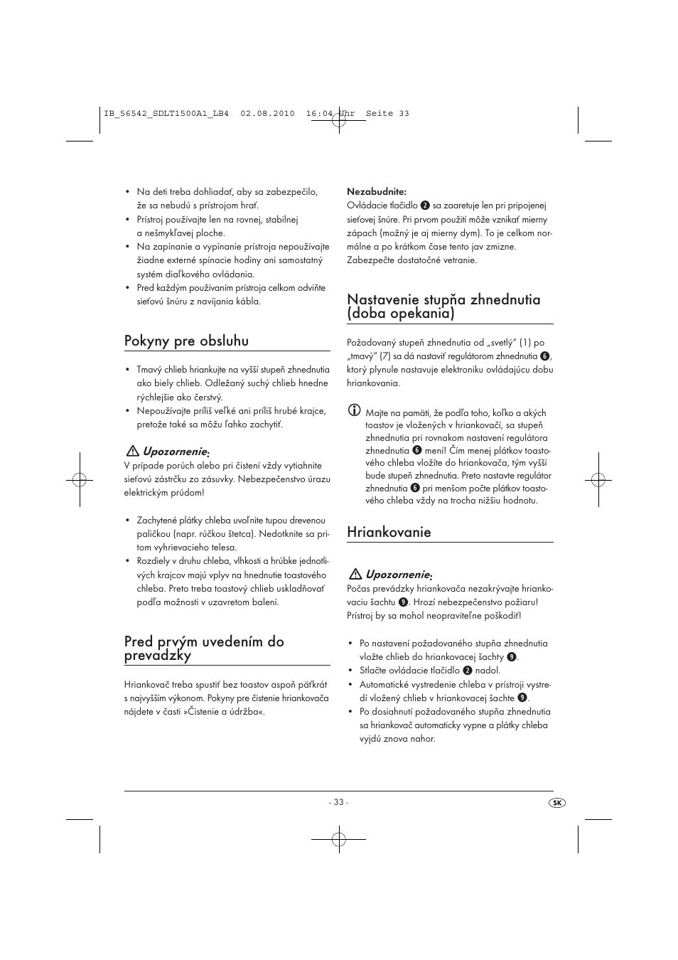 Pokyny pre obsluhu, Pred prvým uvedením do prevadzky, Nastavenie stupňa zhnednutia (doba opekania) | Hriankovanie | Silvercrest SDLT 1500 A1 User Manual | Page 35 / 44
