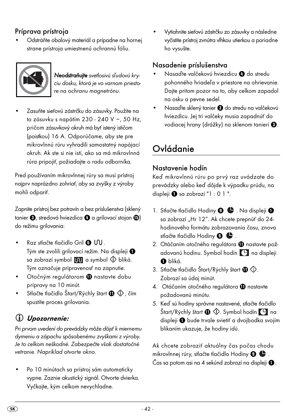 Ovládanie, Príprava prístroja, Upozornenie | Nasadenie príslušenstva, Nastavenie hodín | Silvercrest SMW 800 A2 User Manual | Page 44 / 70