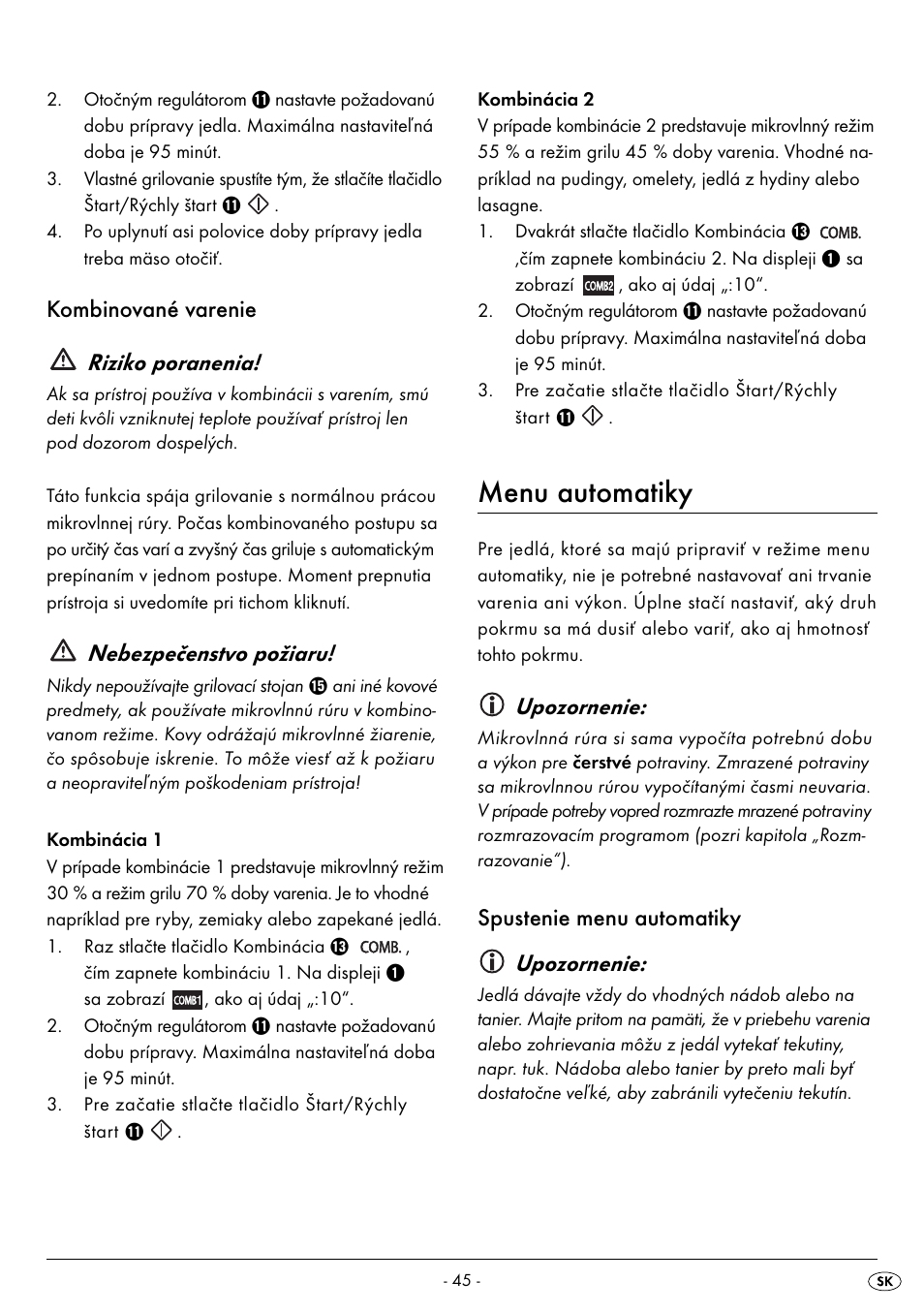 Menu automatiky, Kombinované varenie riziko poranenia, Nebezpečenstvo požiaru | Upozornenie, Spustenie menu automatiky upozornenie | Silvercrest SMW 800 A2 User Manual | Page 47 / 70