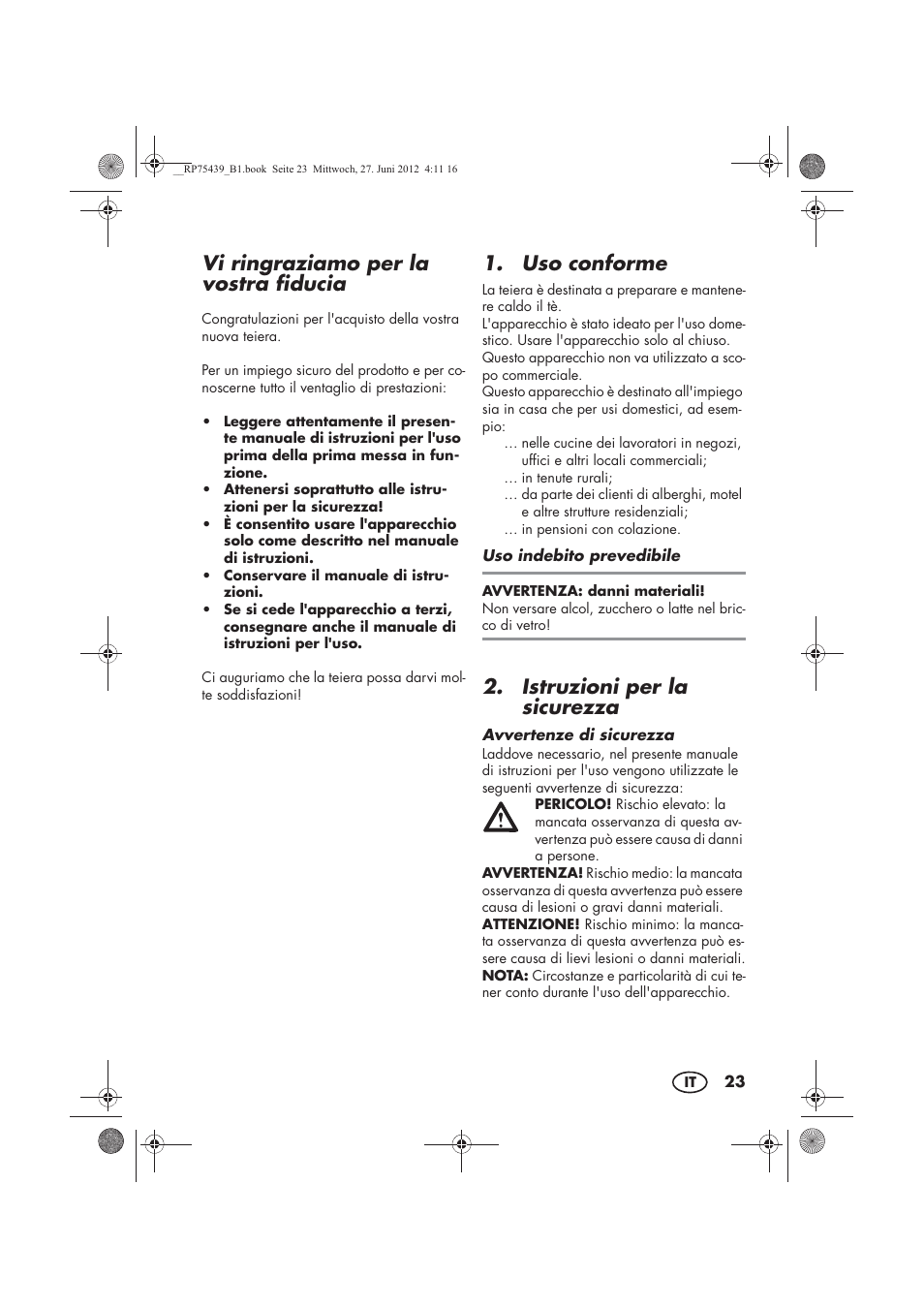 Vi ringraziamo per la vostra fiducia, Uso conforme, Istruzioni per la sicurezza | Silvercrest STK 600 A1 User Manual | Page 25 / 54