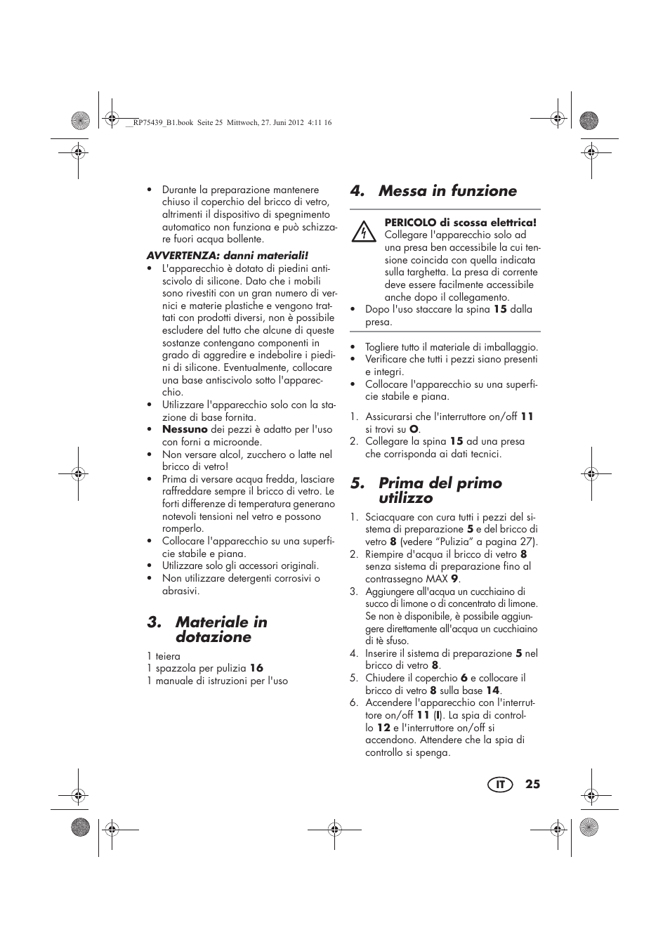 Materiale in dotazione, Messa in funzione, Prima del primo utilizzo | Silvercrest STK 600 A1 User Manual | Page 27 / 54