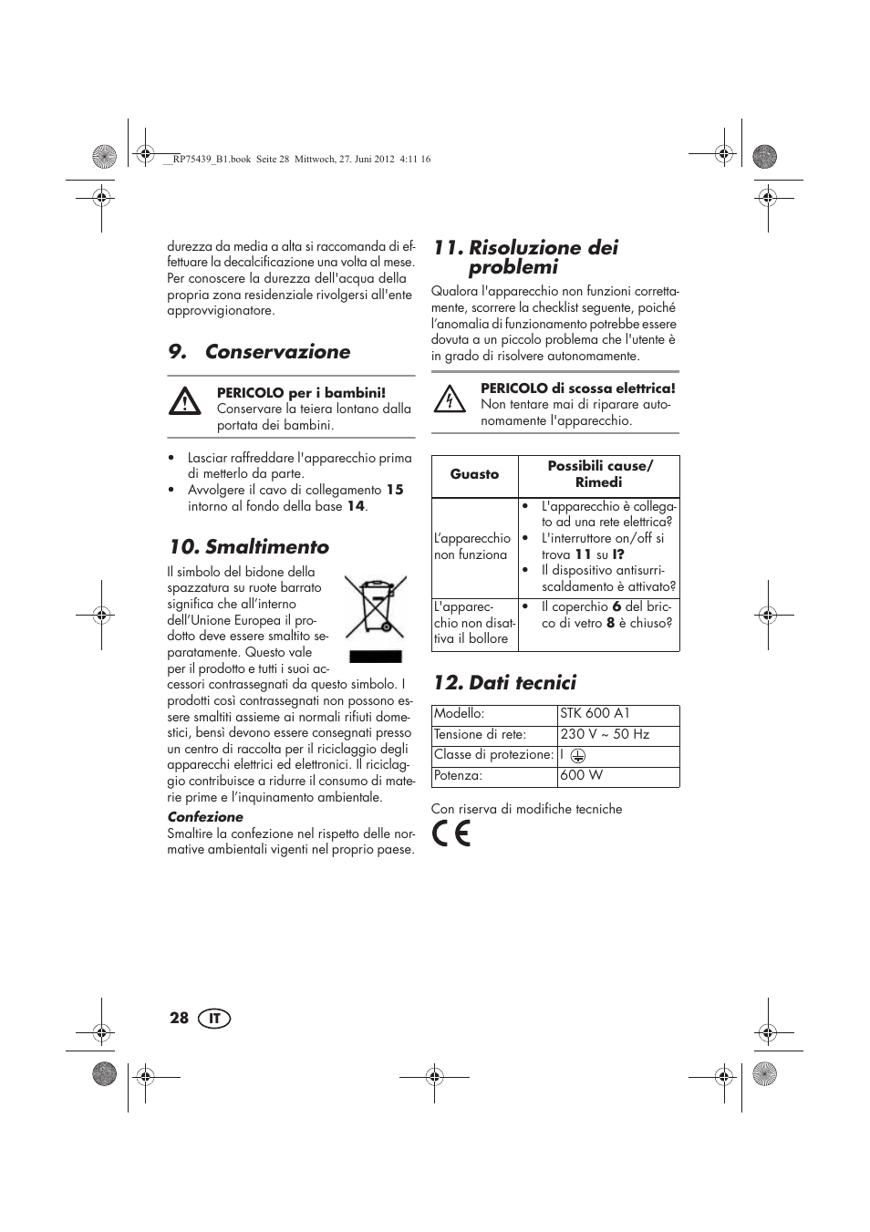 Conservazione, Smaltimento, Risoluzione dei problemi | Dati tecnici | Silvercrest STK 600 A1 User Manual | Page 30 / 54