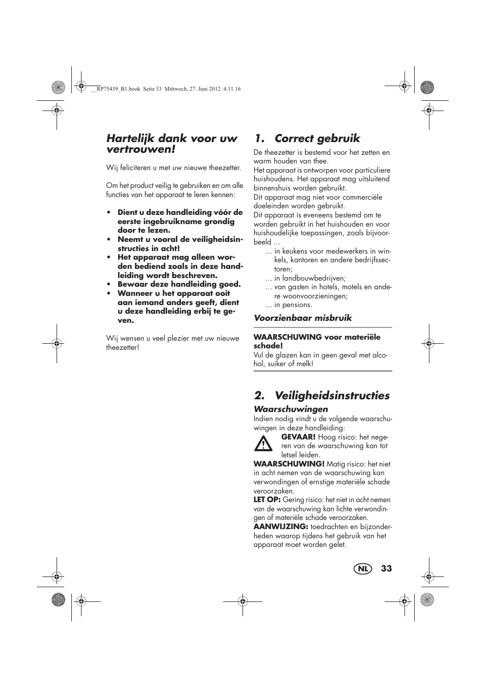 Hartelijk dank voor uw vertrouwen, Correct gebruik, Veiligheidsinstructies | Silvercrest STK 600 A1 User Manual | Page 35 / 54