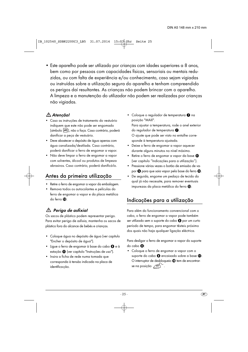 Antes da primeira utilização, Indicações para a utilização, Atenção | Perigo de asfixia | Silvercrest SDBK 2200 C3 User Manual | Page 28 / 53