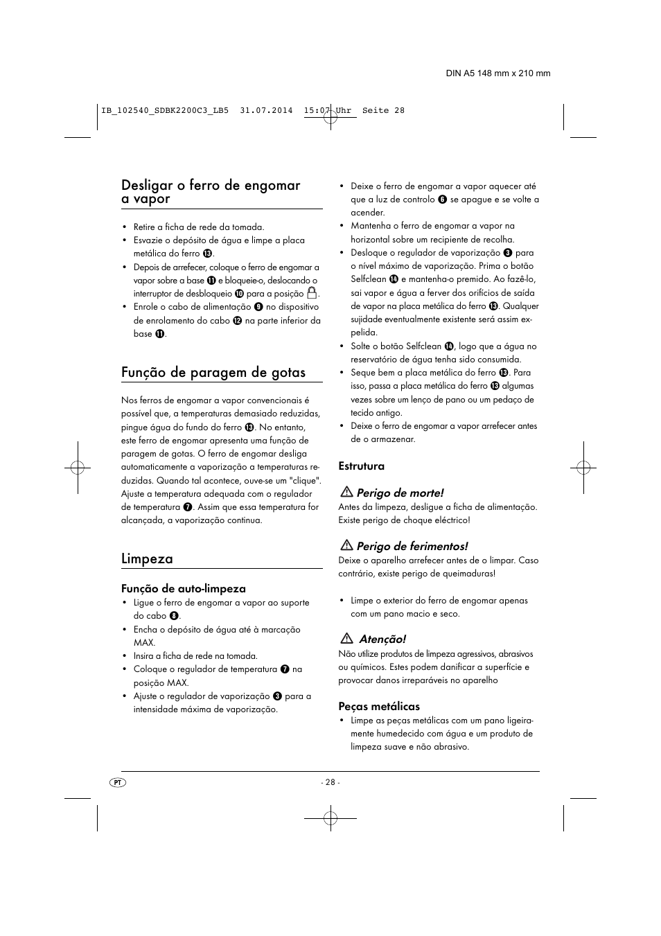 Desligar o ferro de engomar a vapor, Função de paragem de gotas, Limpeza | Função de auto-limpeza, Estrutura perigo de morte, Perigo de ferimentos, Atenção, Peças metálicas | Silvercrest SDBK 2200 C3 User Manual | Page 31 / 53