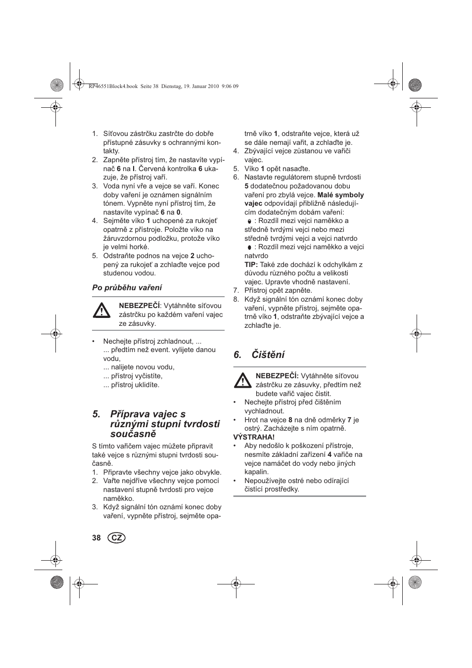 Píprava vajec s rznými stupni tvrdosti souasn, ištní | Silvercrest H-3278 User Manual | Page 40 / 70