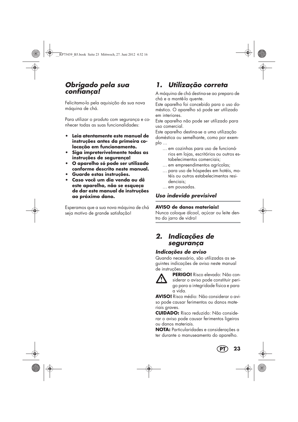 Obrigado pela sua confiança, Utilização correta, Indicações de segurança | Silvercrest STK 600 A1 User Manual | Page 25 / 54