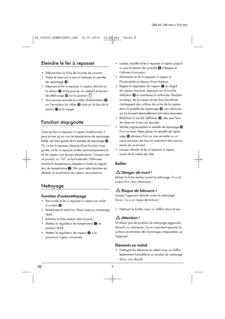 Eteindre le fer à repasser, Fonction stop-goutte, Nettoyage | Fonction d'autonettoyage, Boîtier danger de mort, Risque de blessure, Attention, Eléments en métal | Silvercrest SDBK 2200 C3 User Manual | Page 11 / 33