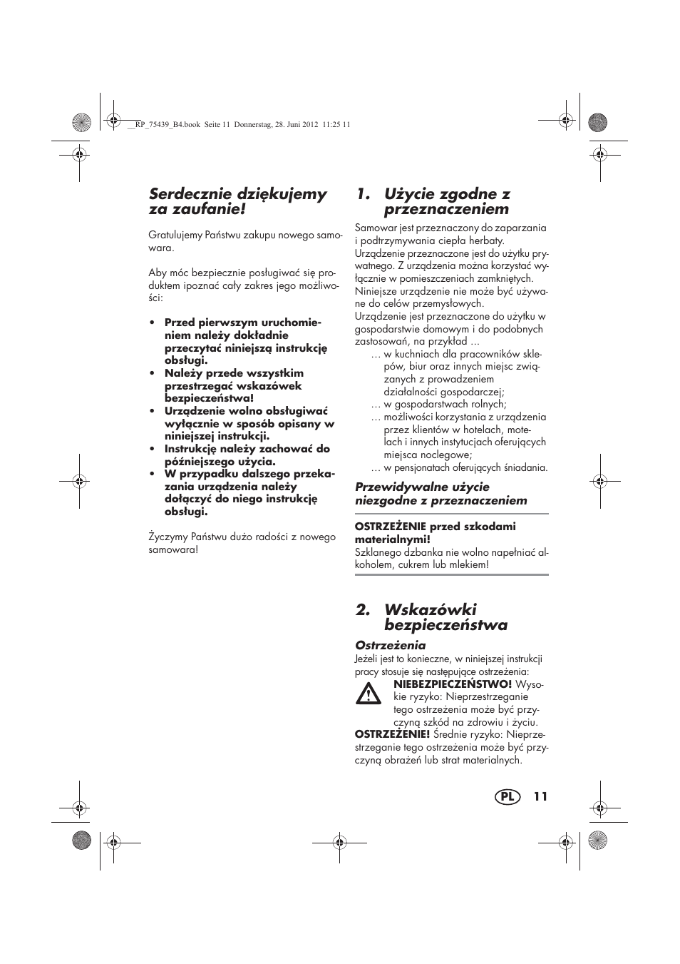 Serdecznie dzikujemy za zaufanie, U ycie zgodne z przeznaczeniem, Wskazówki bezpiecze stwa | Silvercrest STK 600 A1 User Manual | Page 13 / 70