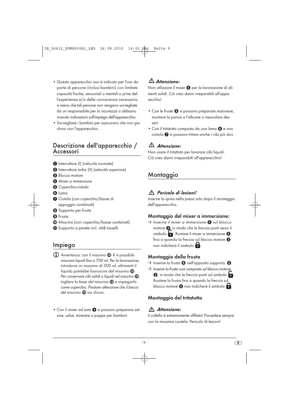 Descrizione dell'apparecchio / accessori, Impiego, Montaggio | Silvercrest SSMS 600 A1 User Manual | Page 11 / 32